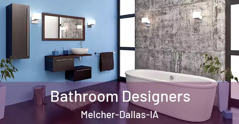 inner Bathroom imggen Bathroom Designers Melcher-Dallas-IA