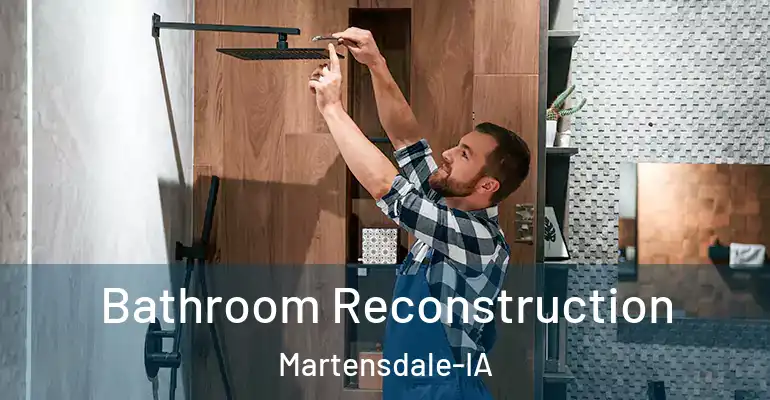 inner Bathroom imggen Bathroom Reconstruction Martensdale-IA
