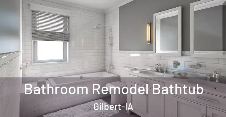 inner Bathroom imggen Bathroom Remodel Bathtub Gilbert-IA