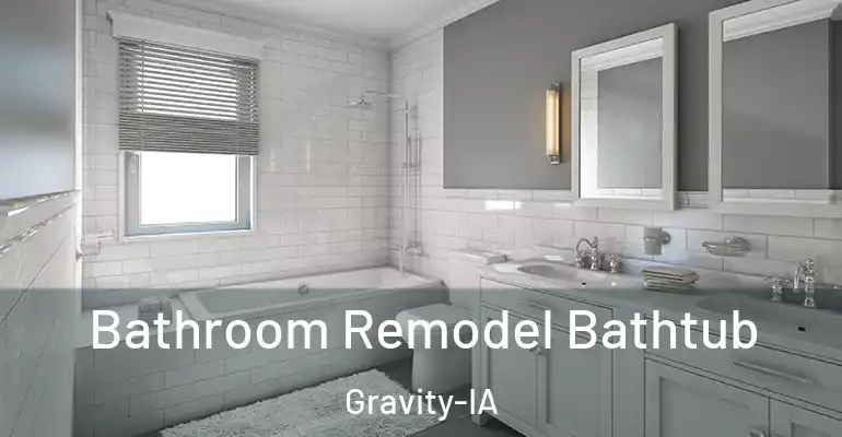 inner Bathroom imggen Bathroom Remodel Bathtub Gravity-IA