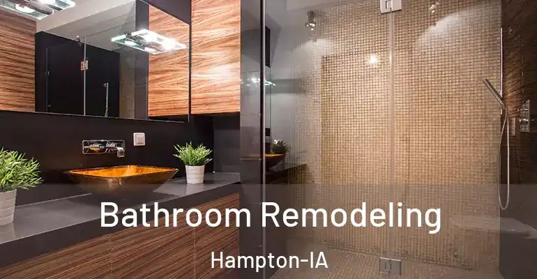 inner Bathroom imggen Bathroom Remodeling Hampton-IA