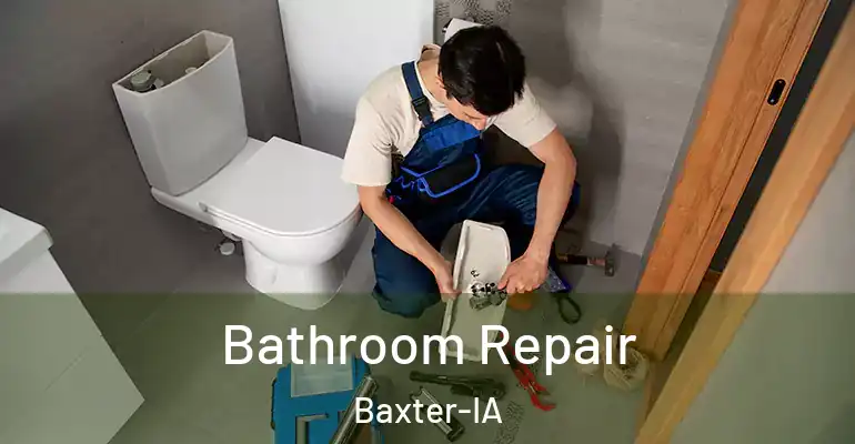 inner Bathroom imggen Bathroom Repair Baxter-IA