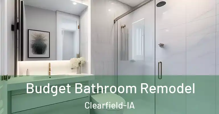 inner Bathroom imggen Budget Bathroom Remodel Clearfield-IA