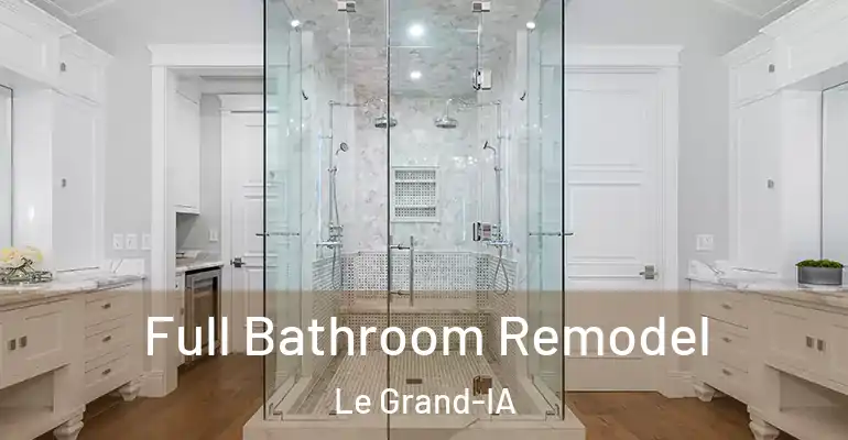 inner Bathroom imggen Full Bathroom Remodel Le Grand-IA
