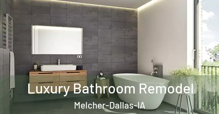 inner Bathroom imggen Luxury Bathroom Remodel Melcher-Dallas-IA