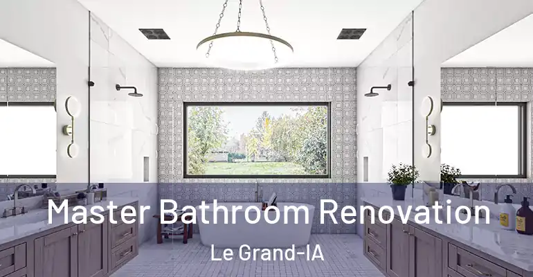 inner Bathroom imggen Master Bathroom Renovation Le Grand-IA