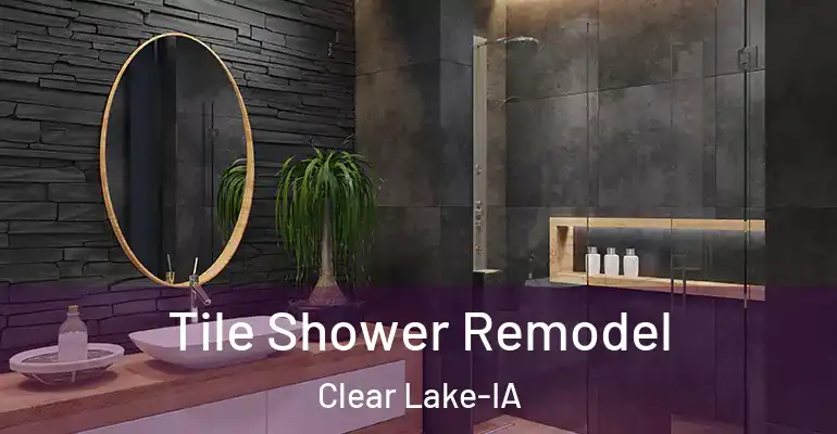 inner Bathroom imggen Tile Shower Remodel Clear Lake-IA