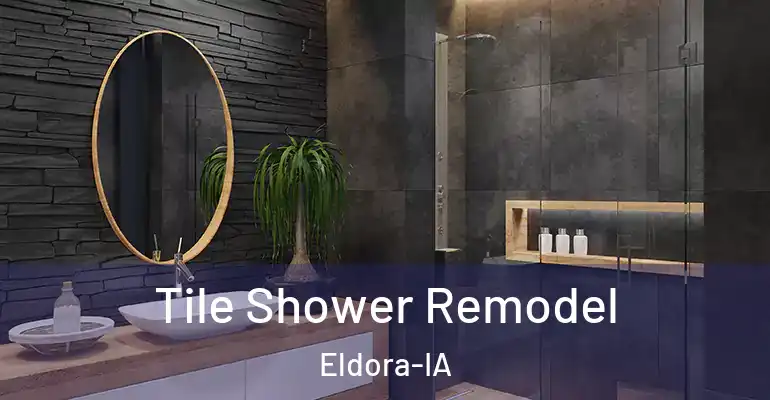 inner Bathroom imggen Tile Shower Remodel Eldora-IA