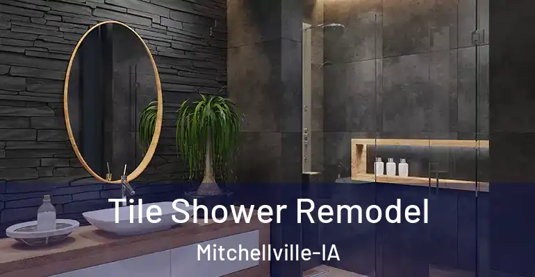 inner Bathroom imggen Tile Shower Remodel Mitchellville-IA
