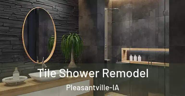 inner Bathroom imggen Tile Shower Remodel Pleasantville-IA