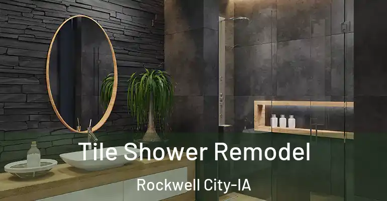 inner Bathroom imggen Tile Shower Remodel Rockwell City-IA